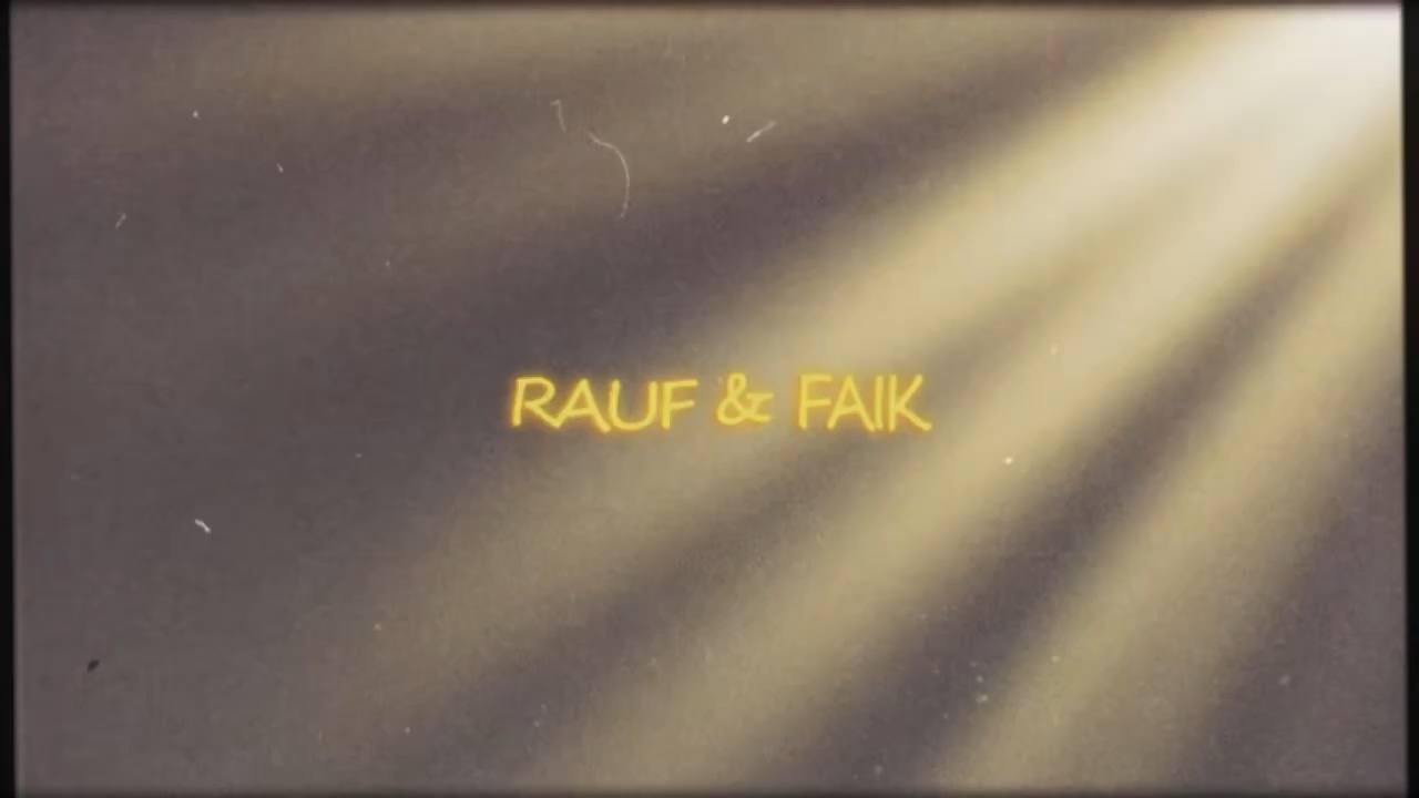 Rauf & Faik — Where We Are Together — Lyric Video
